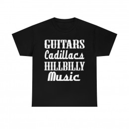 Guitars Cadillacs Hillbilly Music Short Sleeve Tee