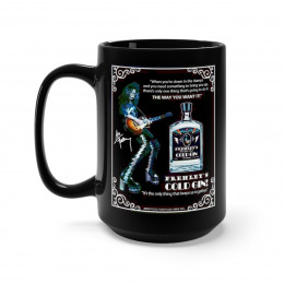 Ace Frehley Cold Gin mock advertisement  Black Mug 15oz